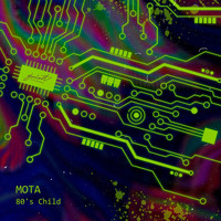Mota - 80's Child
