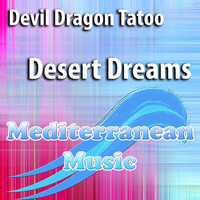 Devil Dragon Tatoo - Desert Dreams