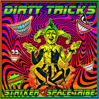 Stryker and Space Tribe - Dirty Tricks