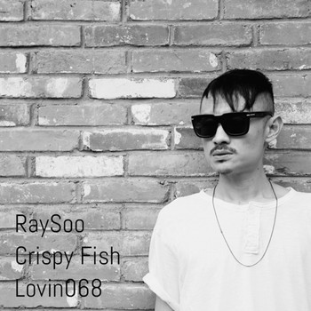RaySoo - Crispy FIsh EP