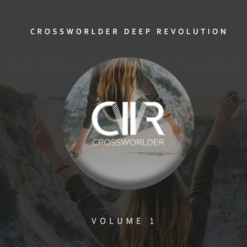 Various Artists - Crossworlder Deep Revolution, Vol. 1