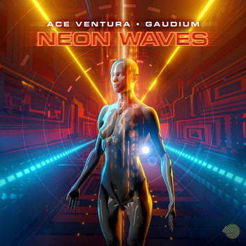 Ace Ventura and Gaudium - Neon Waves