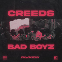 Creeds - Bad Boyz