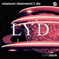 Relanium & Deen West & L-DIS - Come Back