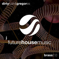 Dirty Rush & Gregor Es - Brass 2.0 (Explicit)