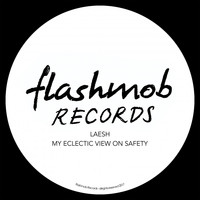 Laesh - My Eclectic View On Safety (Explicit)
