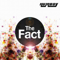 Hujaboy - The Fact