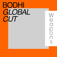 Bodhi - Global Cut