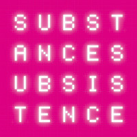 Substance - Subsistence