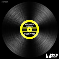 Francesco Ruggiero - Mutate