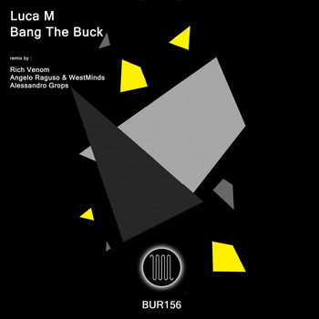 Luca M - Bang The Buck