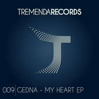 Gedna - My Heart EP