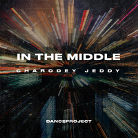 Charodey Jeddy - In the Middle