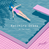 Koichiro Okada - On the Aight