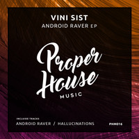 Vini Sist - Android Raver EP