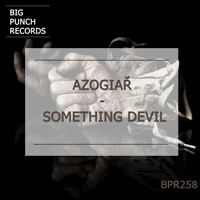 Azogiař - Something Devil
