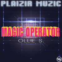 Ollie S. - Magic Operator