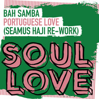 Bah Samba - Portuguese Love