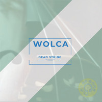 Wolca - Dead String