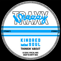 Kindred Soul - Thinkin' About