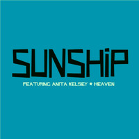 Sunship Feat. Anita Kelsey - Heaven