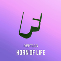 Reptian - Horn Of Life