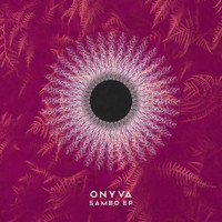 ONYVA - Sambo EP
