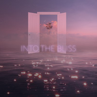 Into the Bliss - Enter