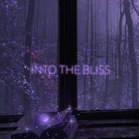 Into the Bliss - Enchanted