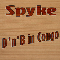Spyke - D'n'B In Congo