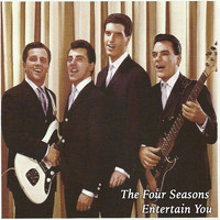 The Four Seasons - The Four Seasons Entertain You