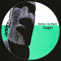Wolves By Night - Sugar
