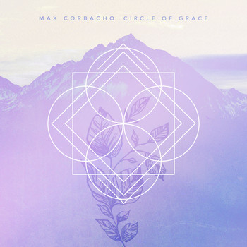 Max Corbacho - Circle of Grace