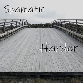 Spamatic - Harder