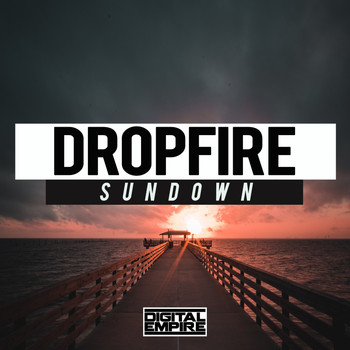 Dropfire - Sundown