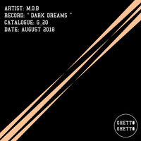 M.O.B - Dark Dreams