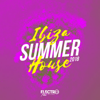 Various Artists - Ibiza Summer House 2018