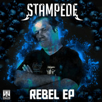 Stampede - Rebel EP