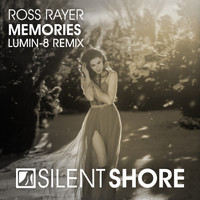 Ross Rayer - Memories (Lumin-8 Remix)