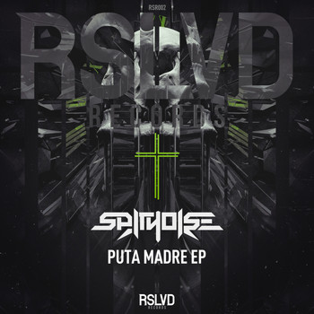 Spitnoise - Puta Madre (Explicit)