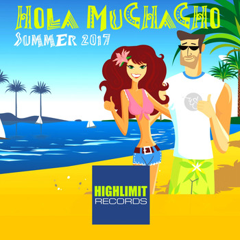 Various Artists - Hola Muchacho: Summer 2017