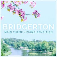The Blue Notes - Main Theme from "Bridgerton" (Piano Rendition)