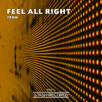 Fenn - Feel All Right