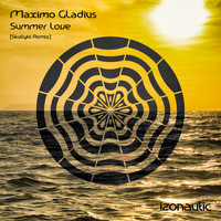Maximo Gladius - Summer Love (Skullykt Remix)