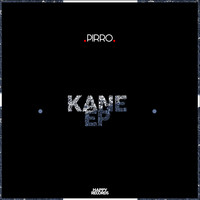 Pirro - Kane EP