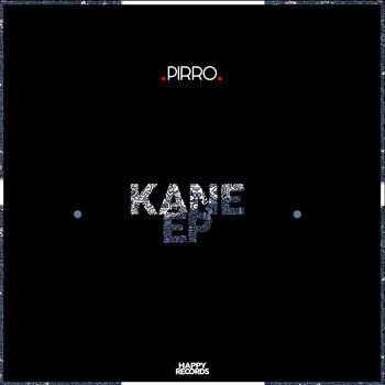 Pirro - Kane EP