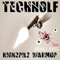 Technolf - Highzpilz Warmup