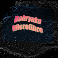 Bobryuko - Microfibre