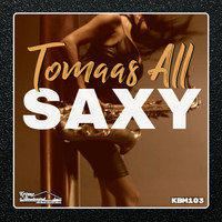Tomaas All - Saxy