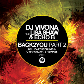 Dj Vivona feat. Lisa Shaw & Echo B - Back2You, Pt.2